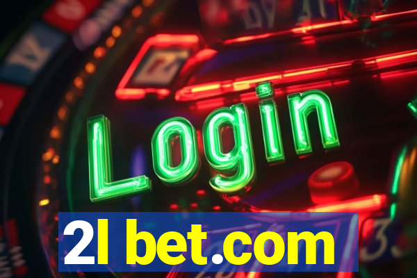 2l bet.com